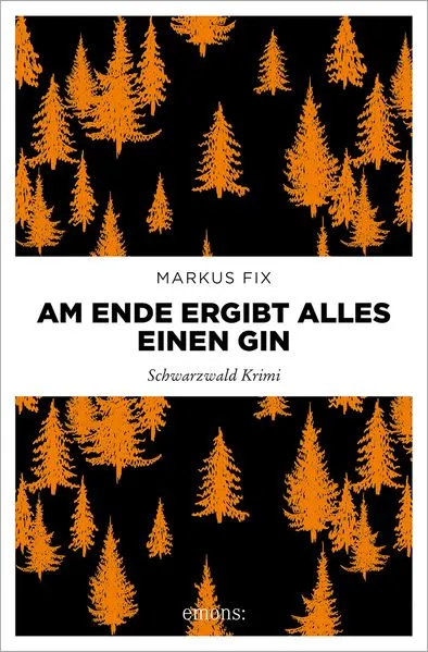 Cover: Am Ende ergibt alles einen Gin