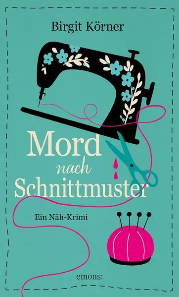 Cover: Mord nach Schnittmuster