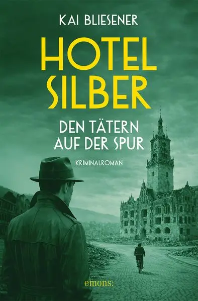 Cover: Hotel Silber – den Tätern auf der Spur