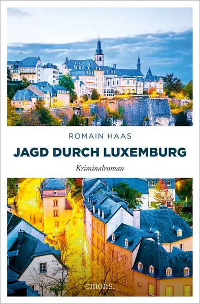 Cover: Jagd durch Luxemburg