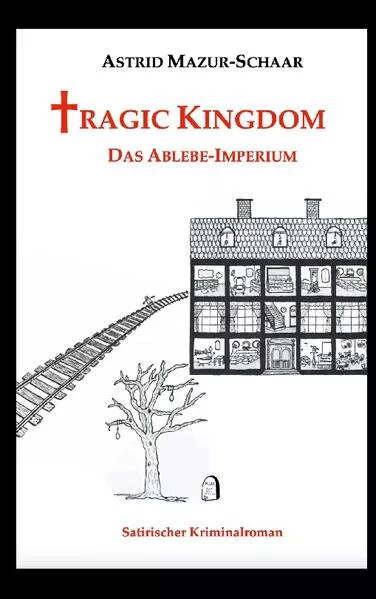 Cover: Tragic Kingdom - Das Ablebe-Imperium