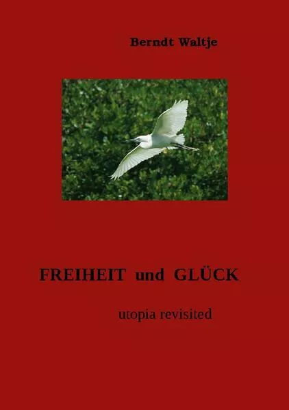 Cover: Freiheit und Glück