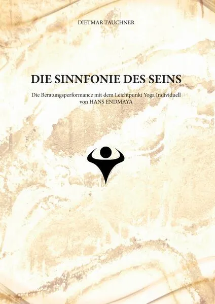 Cover: Die Sinnfonie des Seins