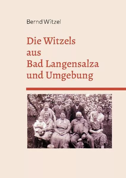 Cover: Die Witzels aus Bad Langensalza und Umgebung