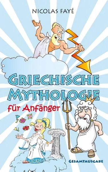 Cover: Griechische Mythologie für Anfänger