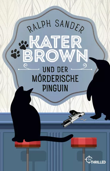 Cover: Kater Brown und der mörderische Pinguin