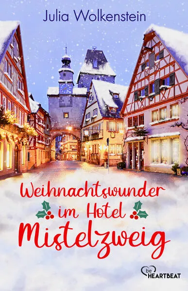 Cover: Weihnachtswunder im Hotel Mistelzweig