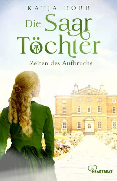 Die Saar-Töchter - Zeiten des Aufbruchs</a>