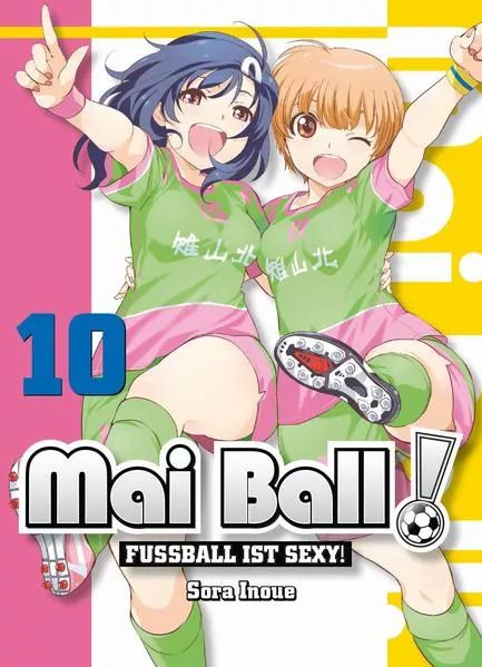 Cover: Mai Ball - Fußball ist sexy!