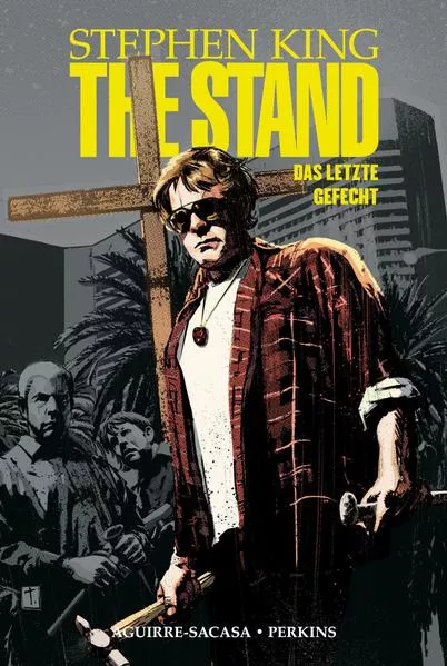 Cover: The Stand - Das letzte Gefecht