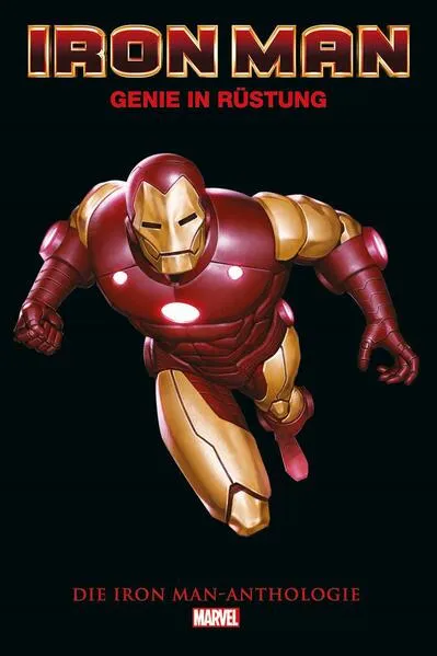 Iron Man Anthologie (überarbeitete Neuausgabe)</a>