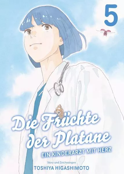 Cover: Die Früchte der Platane - Ein Kinderarzt mit Herz 05