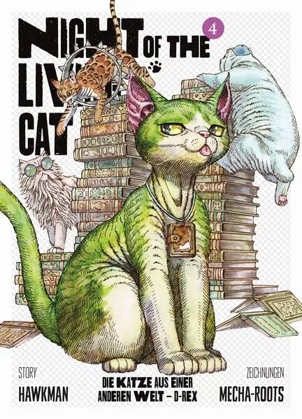 Cover: Night of the Living Cat 04 - Die Katze aus einer anderen Welt - D-Rex