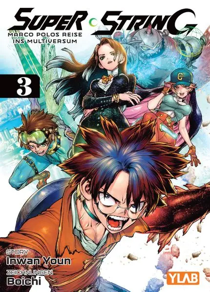 Cover: Super String: Marco Polos Reise ins Multiversum 03