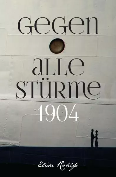 Cover: Gegen alle Stürme / Gegen alle Stürme - 1904