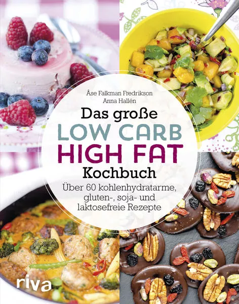 Cover: Das große Low-Carb-High-Fat-Kochbuch