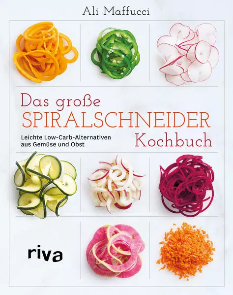 Cover: Das große Spiralschneider-Kochbuch