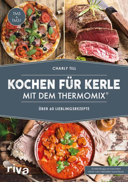 Cover: Kochen für Kerle mit dem Thermomix®