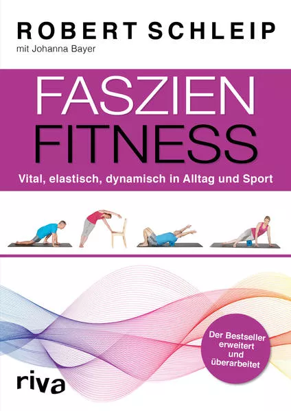 Faszien-Fitness – erweiterte und überarbeitete Ausgabe</a>