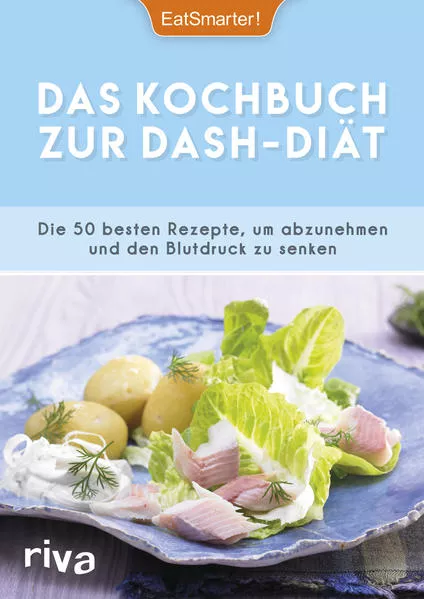Cover: Das Kochbuch zur DASH-Diät