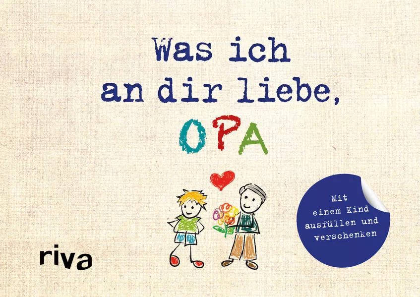 Cover: Was ich an dir liebe, Opa – Version für Kinder
