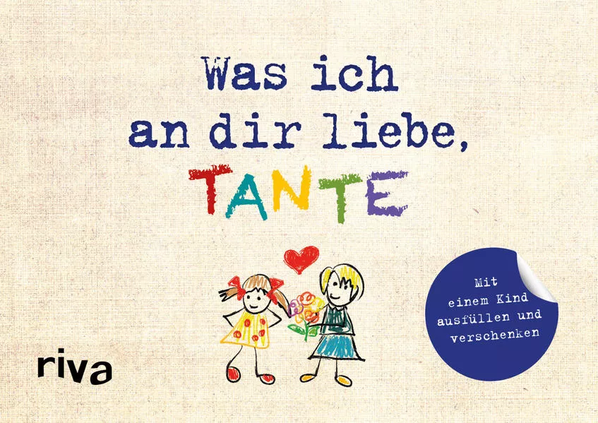 Cover: Was ich an dir liebe, Tante – Version für Kinder