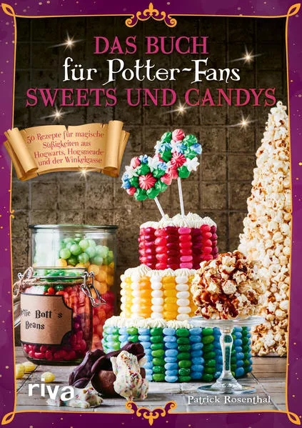 Cover: Das Buch für Potter-Fans: Sweets und Candys