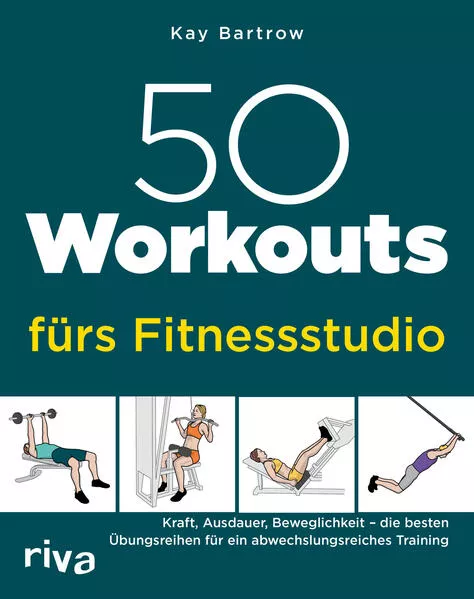 Cover: 50 Workouts fürs Fitnessstudio