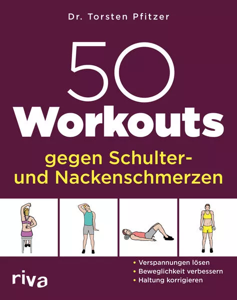 Cover: 50 Workouts gegen Schulter- und Nackenschmerzen