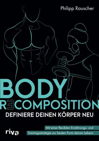 Cover: Body Recomposition – definiere deinen Körper neu