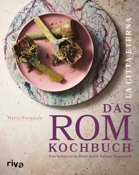 Cover: La città eterna – Das Rom-Kochbuch