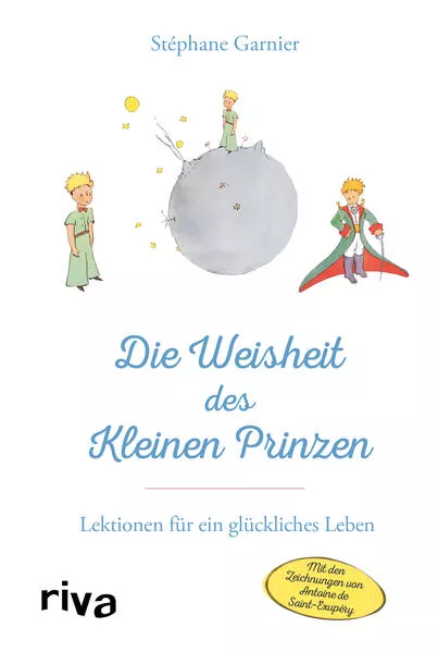 Cover: Die Weisheit des Kleinen Prinzen