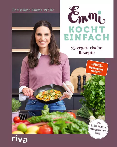 Cover: Emmi kocht einfach: 75 vegetarische Rezepte