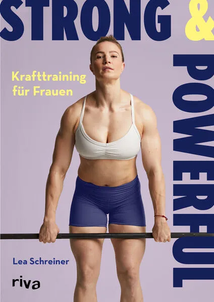 Cover: Strong & Powerful – Krafttraining für Frauen
