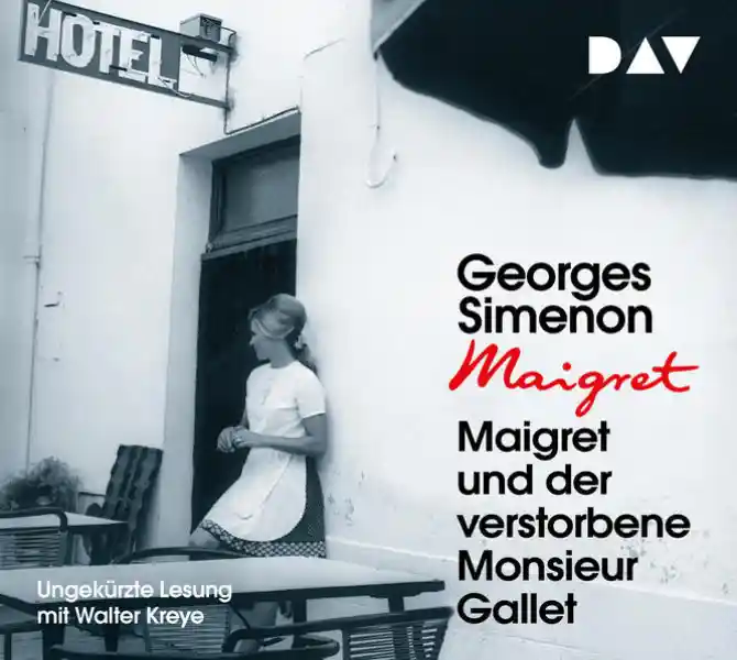 Cover: Maigret und der verstorbene Monsieur Gallet