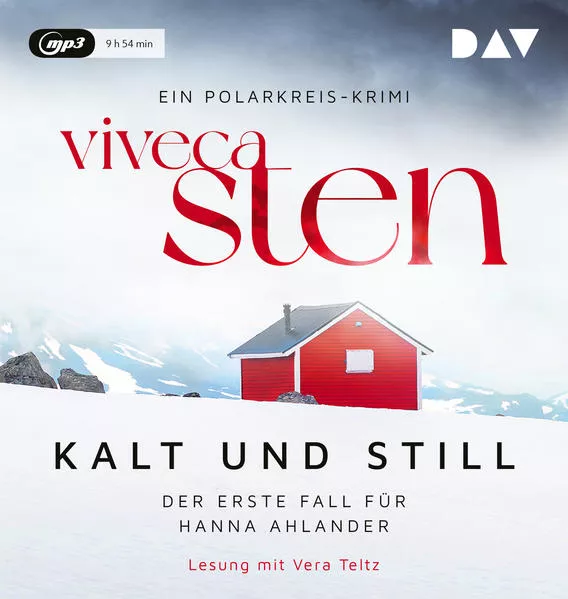 Cover: Kalt und still. Der erste Fall für Hanna Ahlander