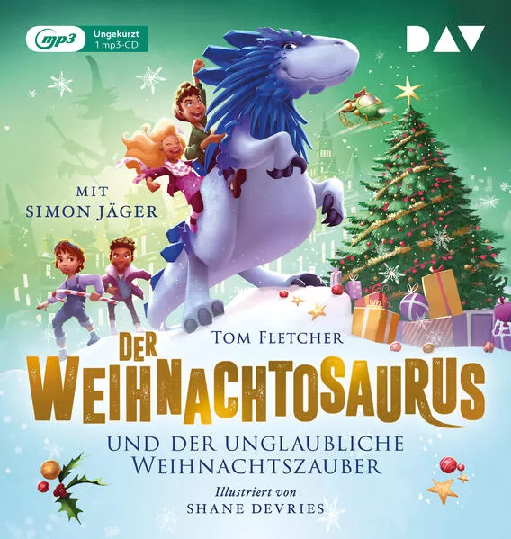 Der Weihnachtosaurus und der unglaubliche Weihnachtszauber (Teil 4)