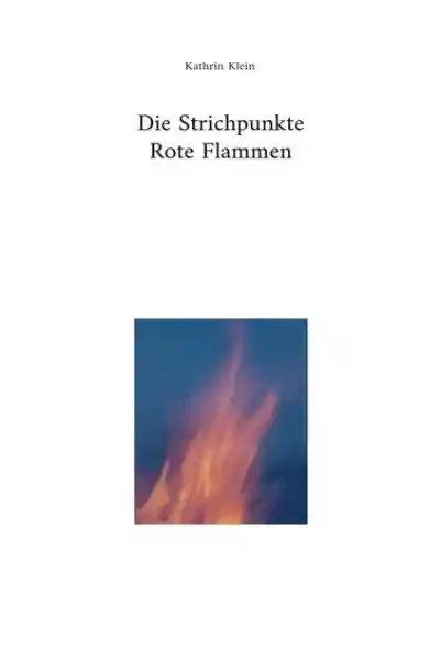 Die Strichpunkte Rote Flammen