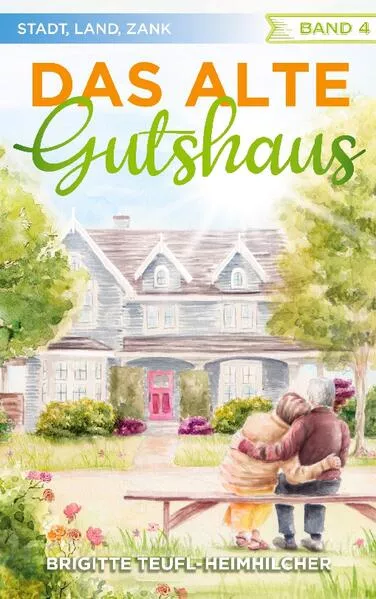 Cover: Das alte Gutshaus