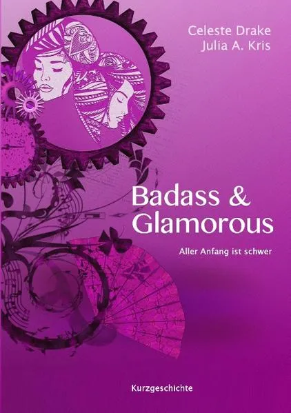 Cover: Badass & Glamorous