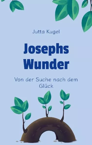 Cover: Josephs Wunder