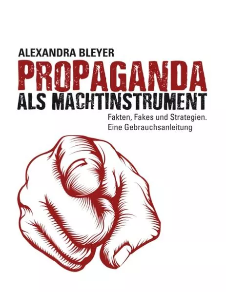 Cover: Propaganda als Machtinstrument