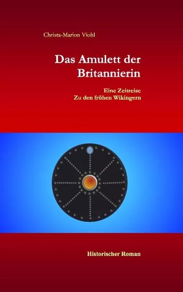 Cover: Das Amulett der Britannierin