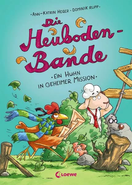 Die Heuboden-Bande (Band 3) - Ein Huhn in geheimer Mission</a>