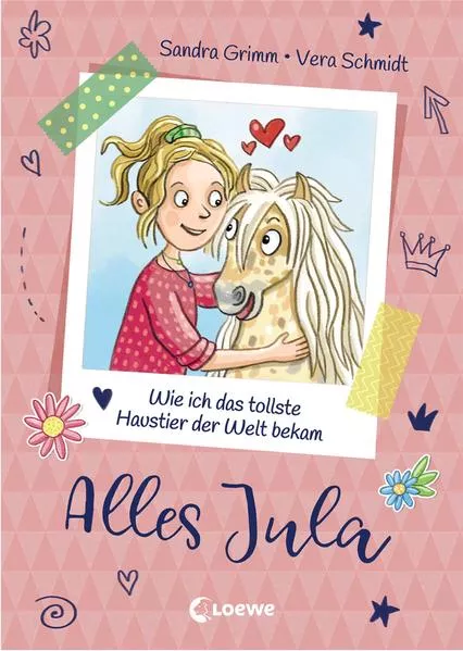 Cover: Alles Jula (Band 1) - Wie ich das tollste Haustier der Welt bekam