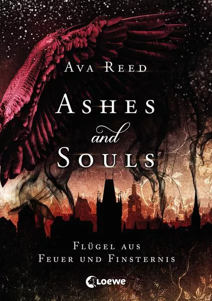 Cover: Ashes and Souls (Band 2) - Flügel aus Feuer und Finsternis
