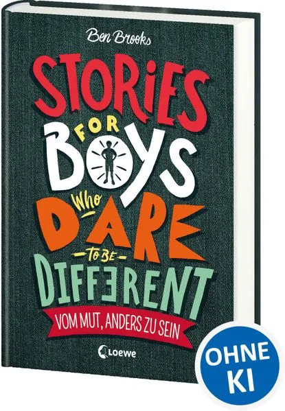 Cover: Stories for Boys Who Dare to be Different - Vom Mut, anders zu sein