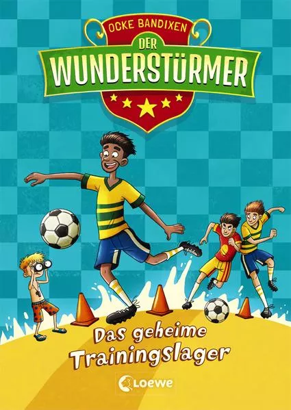 Cover: Der Wunderstürmer (Band 3) - Das geheime Trainingslager