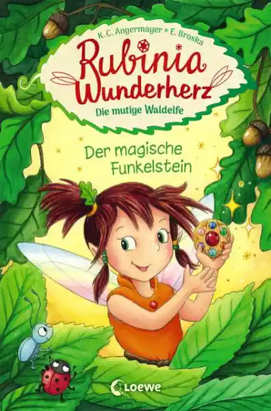Cover: Rubinia Wunderherz, die mutige Waldelfe (Band 1) - Der magische Funkelstein