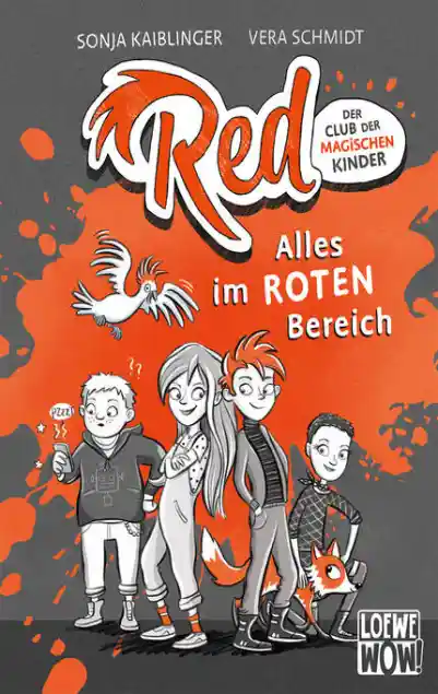 Cover: Red - Der Club der magischen Kinder (Band 1) - Alles im roten Bereich